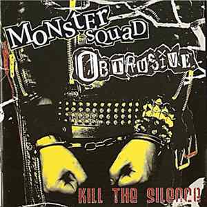 Monster Squad / Obtrusive - Kill The Silence FLAC