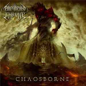 Empyrean Throne - Chaosborne FLAC