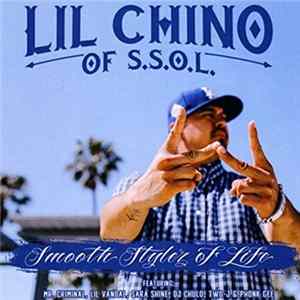 Lil Chino - Smooth Stylez Of Life FLAC