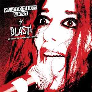 Plutonium Baby - BLAST! Sci-Fi Music for Contemporary Freaks FLAC