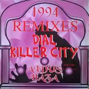 Aldus Haza - Dial / Killer City (1994 Remixes) (The Seventh Victim III) FLAC