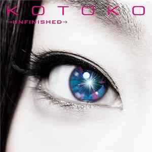 Kotoko - →Unfinished→ FLAC
