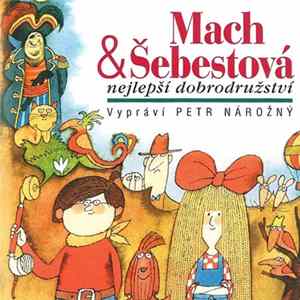 Miloš Macourek, Petr Nárožný - Mach & Šebestová - Nejlepší Dobrodružství FLAC
