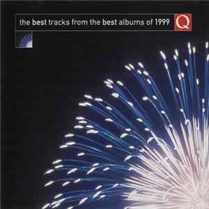 Various - The Best Tracks From The Best Albums Of 1999 FLAC