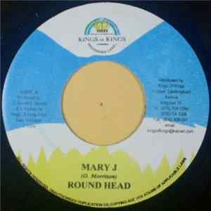 Round Head / Spotlight - Mary J / Call Up Call Up FLAC