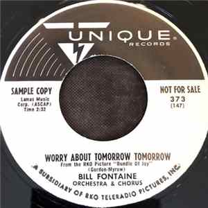 Bill Fontaine Orchestra & Chorus - Worry About Tomorrow Tomorrow / The Lovers' Tango (Two Of Us) FLAC