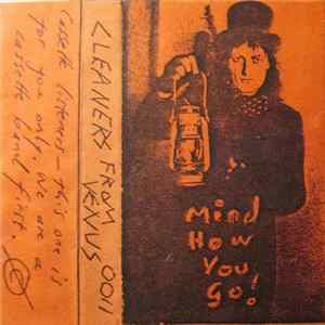 Cleaners From Venus - Mind How You Go FLAC