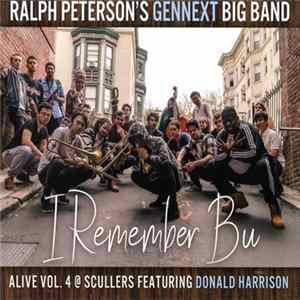 Ralph Peterson's GenNext Big Band - I Remember Bu FLAC