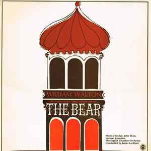 William Walton / Monica Sinclair, John Shaw , Norman Lumsden, The English Chamber Orchestra Conducted By James Lockhart - The English Opera Group's Production Of The Bear FLAC
