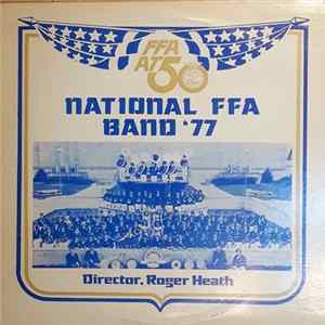 National FFA Band '77 - FFA At 50 FLAC