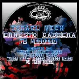 Israel Vich, Ernesto Cabrera - To Wedding FLAC