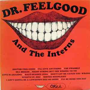 Dr. Feelgood And The Interns - Dr. Feelgood And The Interns FLAC