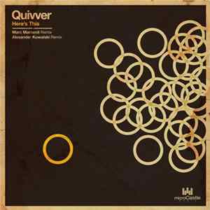 Quivver - Here's This FLAC