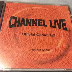 Channel Live - Sex For The Sport FLAC
