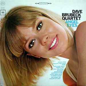 The Dave Brubeck Quartet - Angel Eyes FLAC