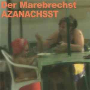 Der Marebrechst - Azanachsst FLAC