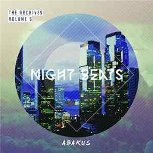 Abakus - The Archives Volume 5 - Night Beats FLAC