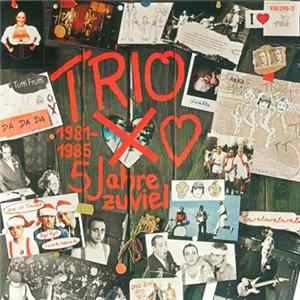 Trio - 5 Jahre Zuviel FLAC