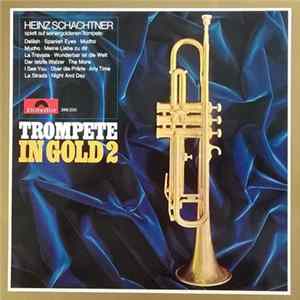 Heinz Schachtner - Trompete In Gold 2 FLAC