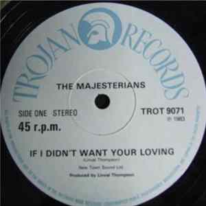 The Majesterians - If I Didn't Want Your Loving FLAC