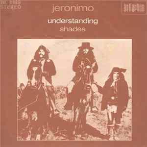 Jeronimo - Understanding / Shades FLAC