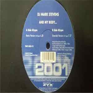 DJ Mark Stevens - And My Body... FLAC
