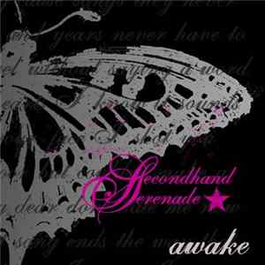 Secondhand Serenade - Awake FLAC