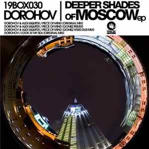 Dorohov - Deeper Shades Of Moscow EP FLAC
