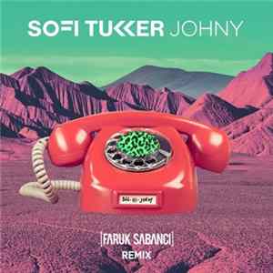 Sofi Tukker - Johny (Faruk Sabanci Remix) FLAC