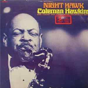 Coleman Hawkins - Night Hawk FLAC