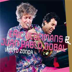 Eric Vloeimans & Juan Pablo Dobal - Viento Zonda FLAC