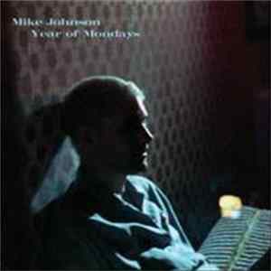 Mike Johnson - Year Of Mondays FLAC