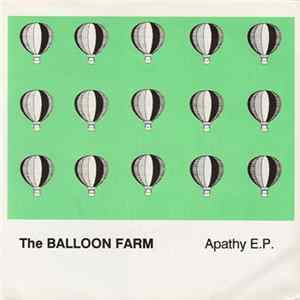 The Balloon Farm - Apathy EP FLAC