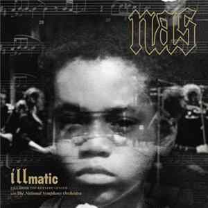 Nas With The National Symphony Orchestra - Illmatic (Live From The Kennedy Center) FLAC