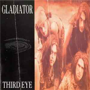Gladiator - Third Eye FLAC