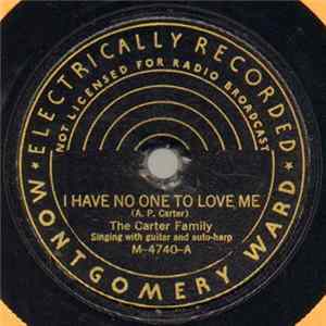 The Carter Family - I Have No One To Love Me / Anchored In Love FLAC