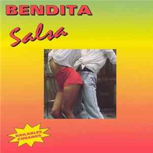 Various - Bendita Salsa (Bailables Cubanos) FLAC