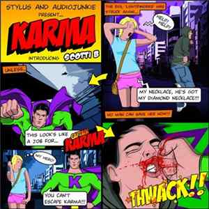 Stylus & AudioJunkie Feat. Scotti B - Karma FLAC