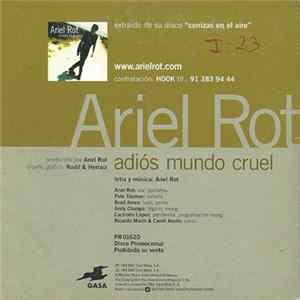 Ariel Rot - Adiós Mundo Cruel FLAC