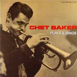 Chet Baker - Chet Baker Plays & Sings FLAC