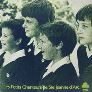 Les Petits Chanteurs De Sainte-Jeanne D'Arc - Les Petits Chanteurs De Sainte-Jeanne D'Arc FLAC