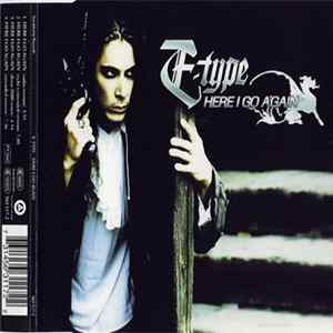 E-Type - Here I Go Again FLAC