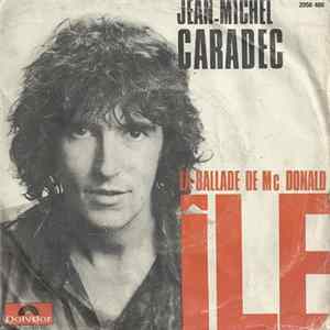 Jean-Michel Caradec - Île / La Ballade De Mc Donald FLAC