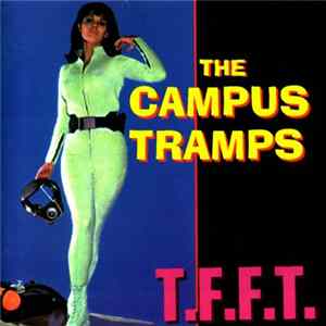 The Campus Tramps - T.F.F.T. FLAC