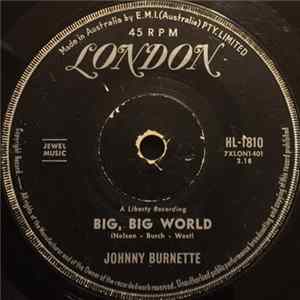 Johnny Burnette - Big Big World FLAC