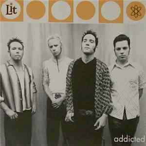 Lit - Addicted FLAC