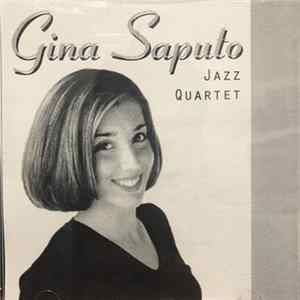 Gina Saputo - Gina Saputo Jazz Quartet FLAC