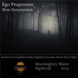 Ego Progressus - Slow Deepression FLAC