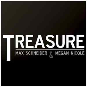 Max Schneider & Megan Nicole - Treasure FLAC