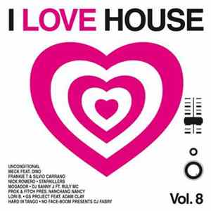 Various - I Love House Vol.8 FLAC